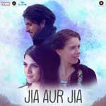 Jia Aur Jia (2017) Hindi Movie Mp3 Songs